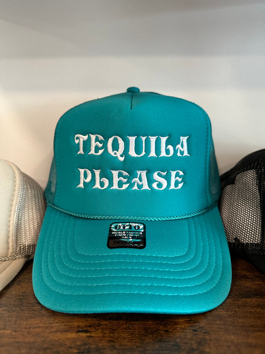 Tequila Please Teal Cap