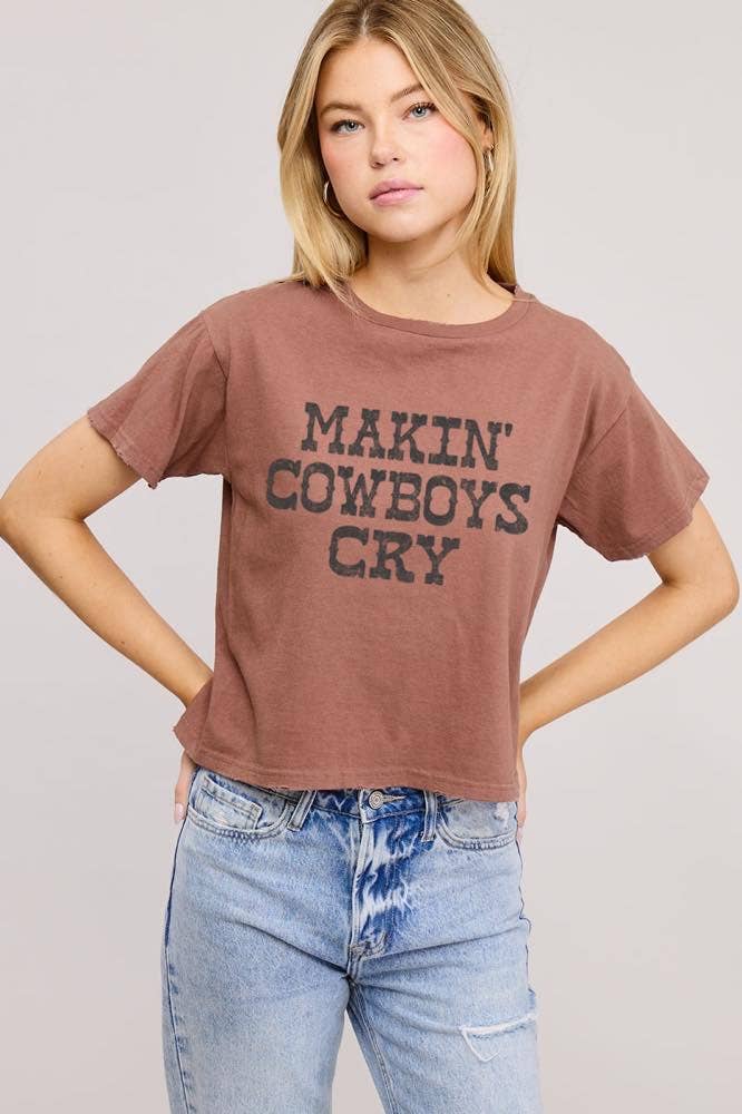 Makin' Cowboys Cry Crop Tee