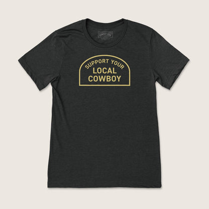 Support Your Local Cowboy T-Shirt: / Black Heather