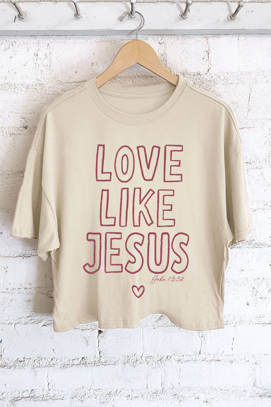 LOVE LIKE JESUS LONG CROP