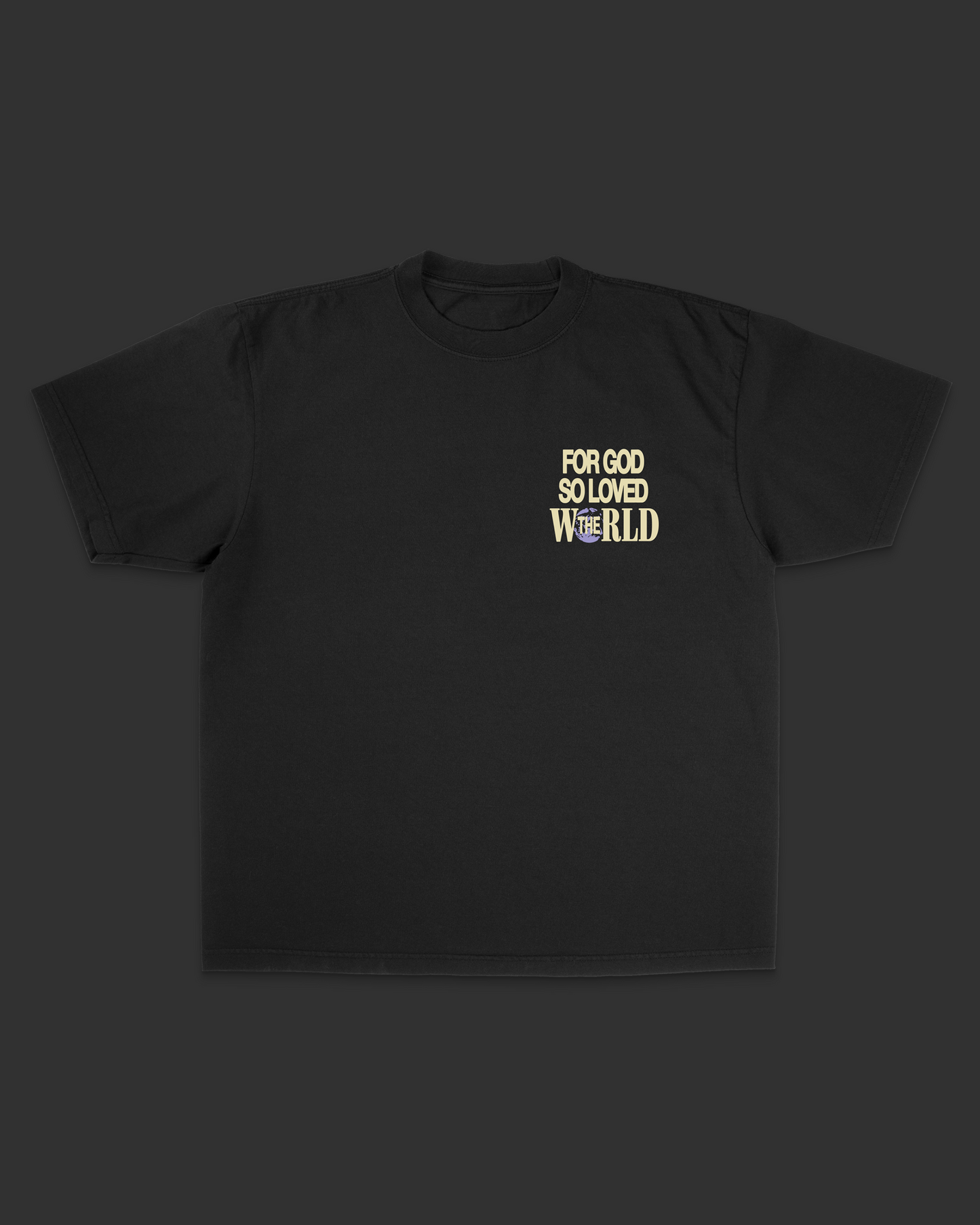 "For God So Loved The World"