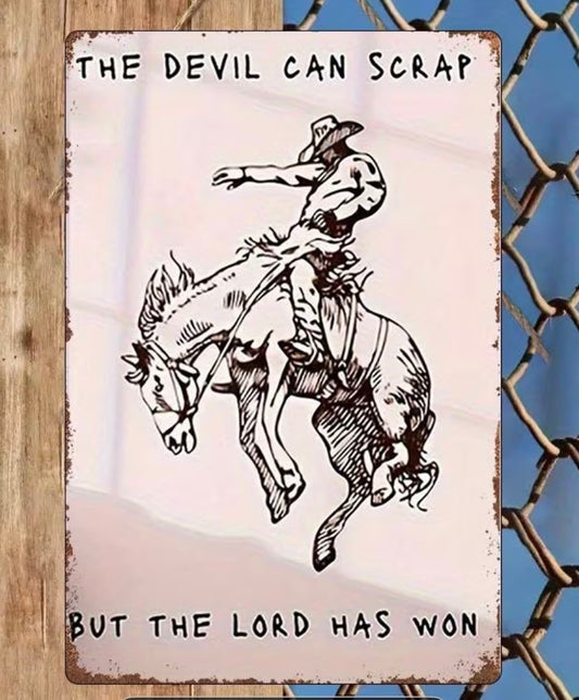 Lord Has Won sign