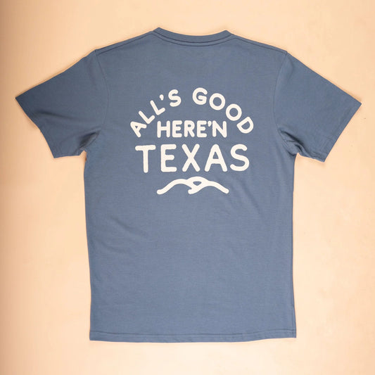 All’s Good’ Texas Tee