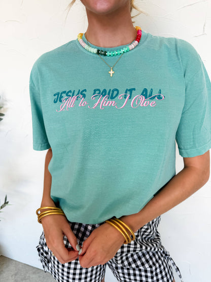 Jesus Paid it All Tee